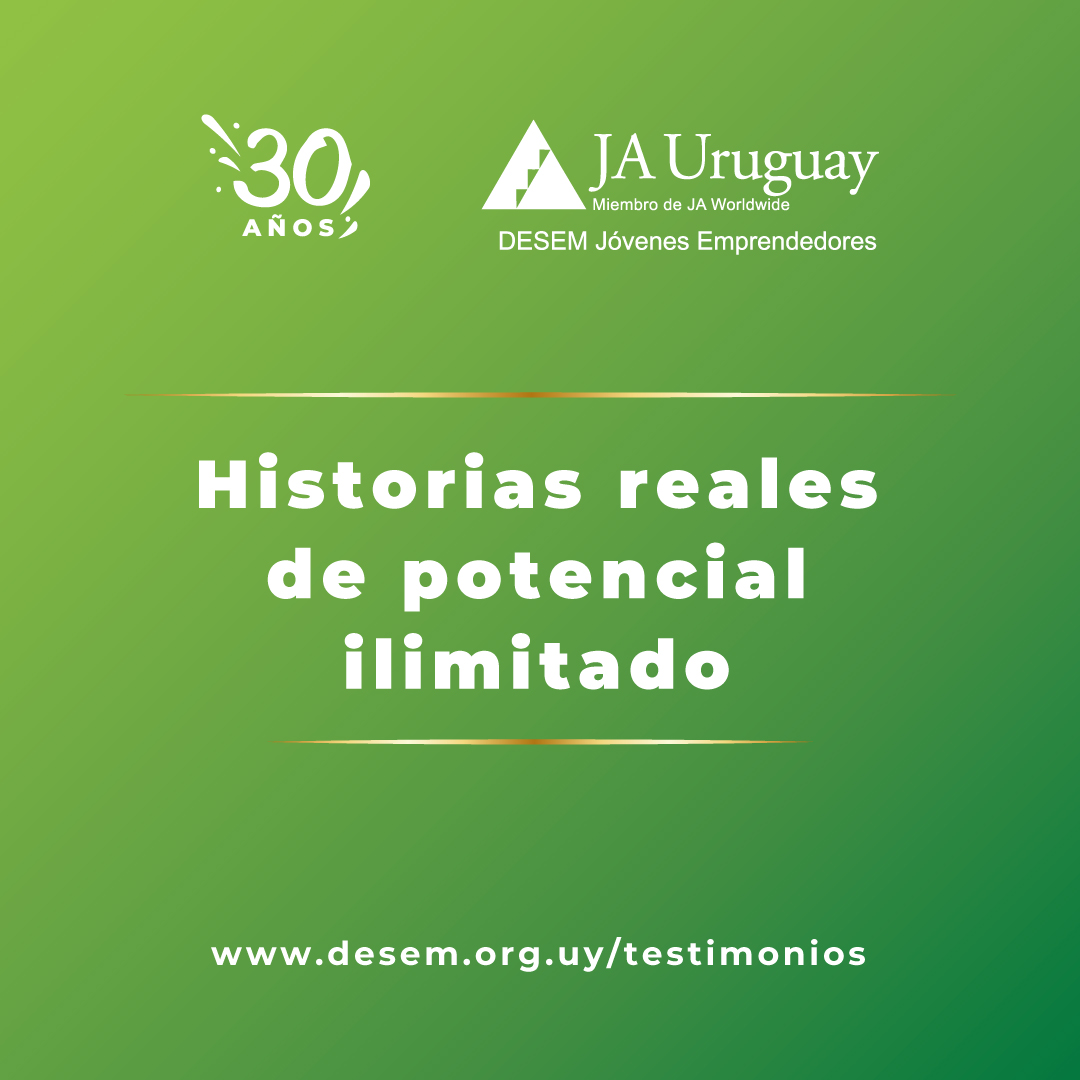 DESEM: 30 años impulsando la cultura emprendedora en Uruguay