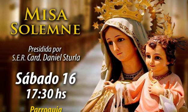 Cardenal Daniel Sturla presidirá solemne Eucaristía en el día de la Virgen del Carmen