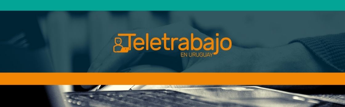 Foro virtual: Reflexiones sobre el Teletrabajo en el Uruguay