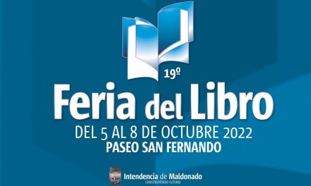 Feria del Libro de Maldonado: Invitados, Feria, Espectáculos, Actividades infantiles y Tour Literario