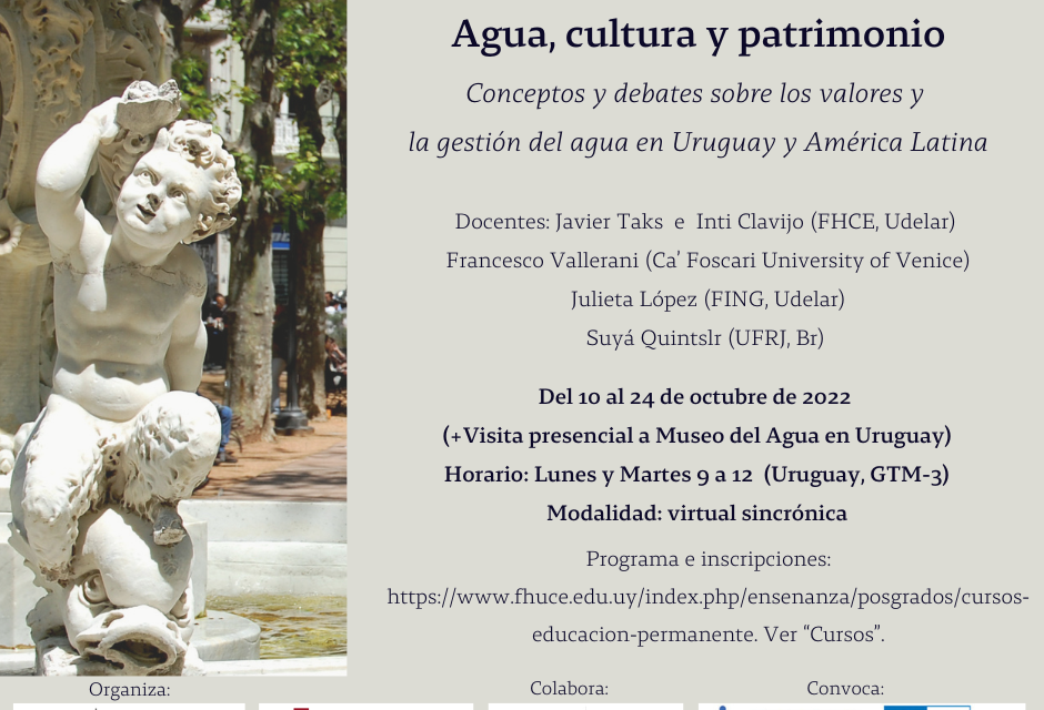 Curso “Agua, cultura y patrimonio. Conceptos y debates sobre los valores y la gestión del agua en Uruguay y América Latina”