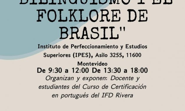 Presentación del proyecto de extensión «Bilingüismo y el folklore de Brasil»