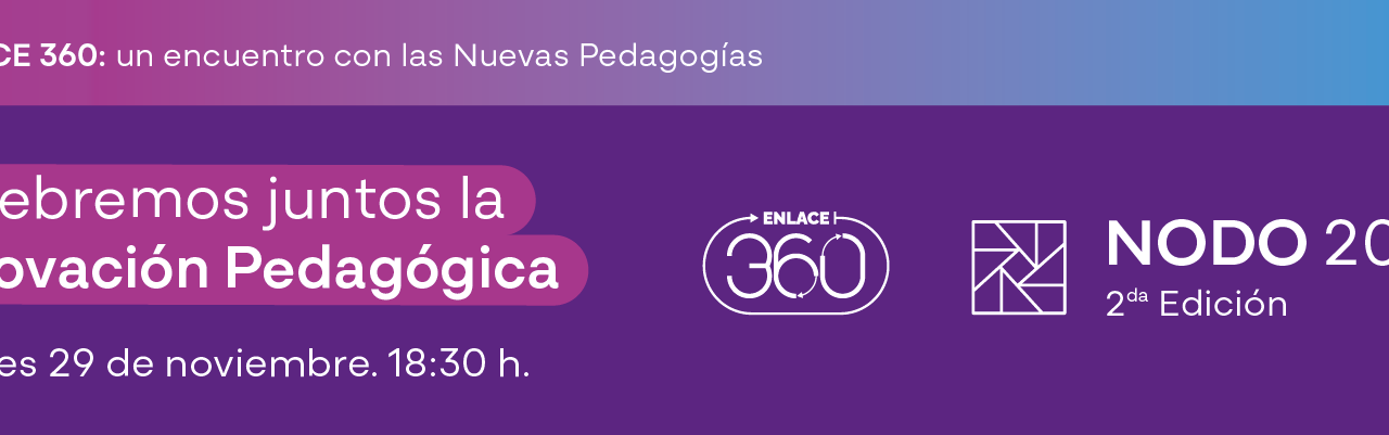 ENLACE 360 (Plan Ceibal): celebrando la innovación pedagógica
