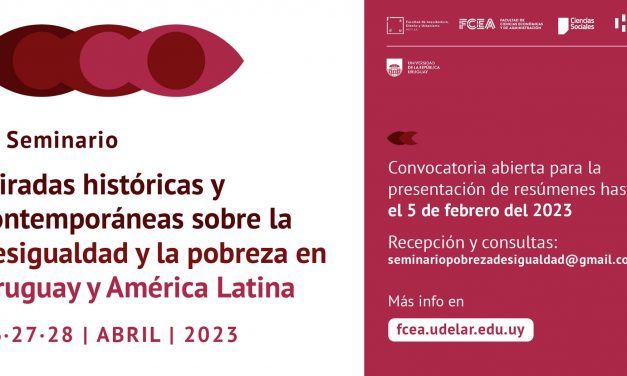 III Seminario Miradas históricas y contemporáneas sobre la desigualdad y la pobreza en Uruguay y América Latina