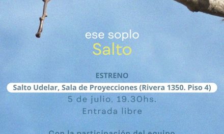 Película uruguaya “Ese Soplo” se estrena en Salto este miércoles 5