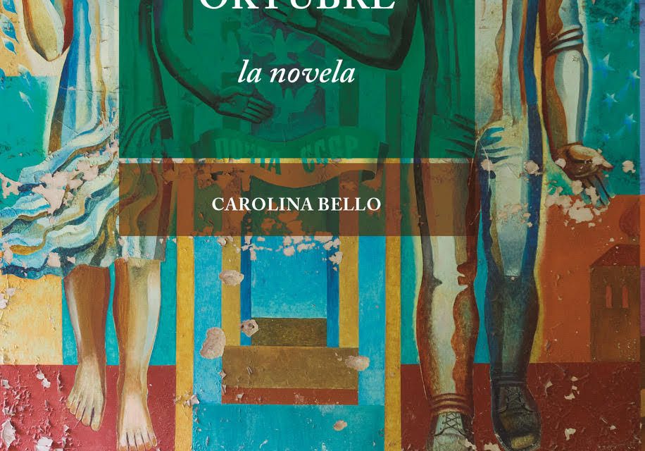 Oktubre de la uruguaya Carolina Bello se publicó en Argentina