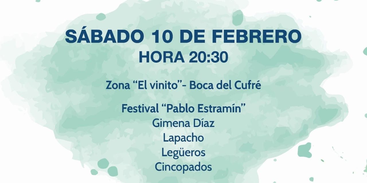Se viene el Festival “Pablo Estramín”