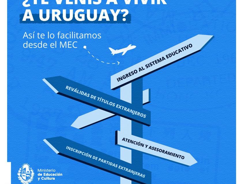 ¿Te venís a vivir a Uruguay?: MEC responde