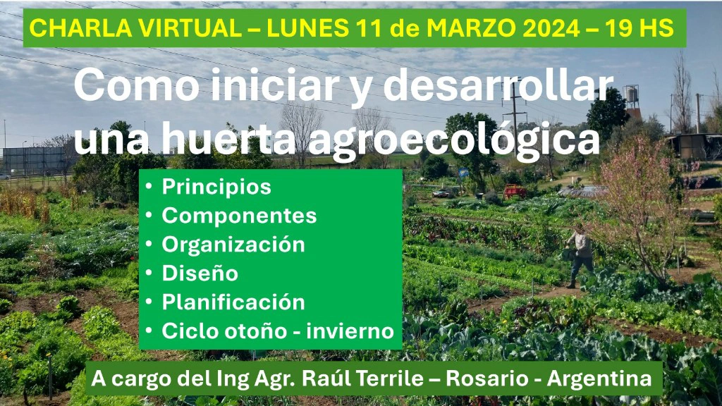 Charla virtual «Como iniciar y desarrollar un huerta agroecológica»