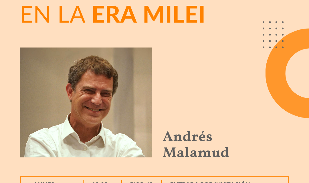CED: Andrés Malamud expone sobre Argentina en la era Milei
