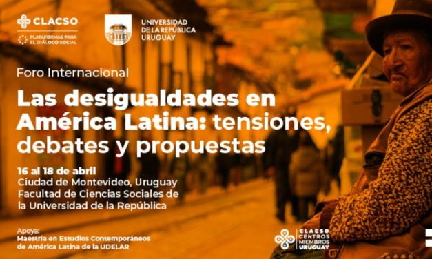 Foro internacional sobre desigualdades en América Latina: ¿Cuándo y dónde?