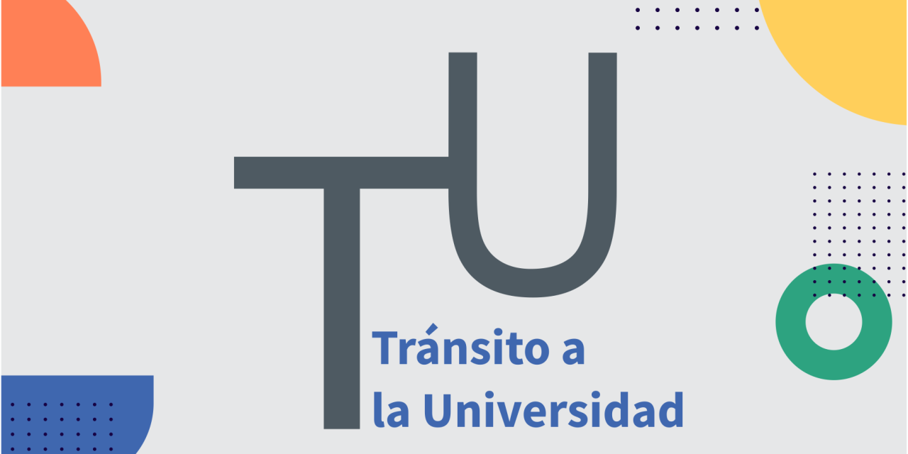 Inscripciones a la propuesta Tránsito a la Universidad (TU)