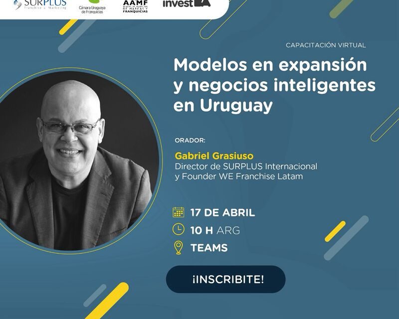 Capacitación Virtual: “Modelos en expansión y negocios inteligentes en Uruguay”